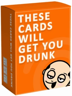 These Cards Will Get You Drunk - Fun Adult Drinking Game